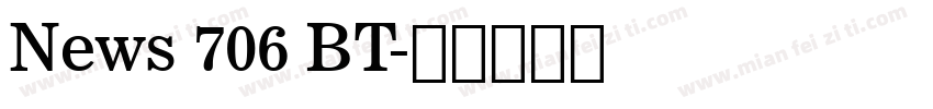 News 706 BT字体转换